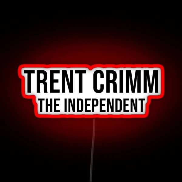 Trent Crimm The Independent RGB Neon Sign