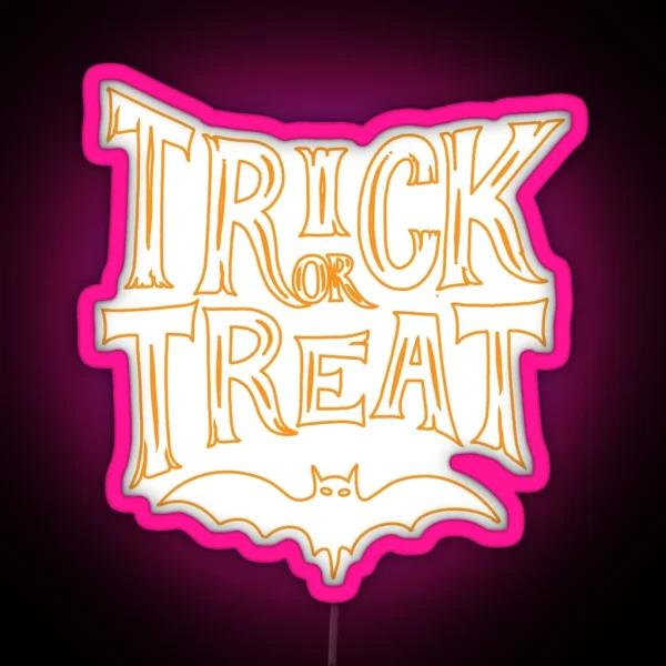 Trick Or Trealed Funny Led Halloween Lovers Gift For RGB Neon Sign