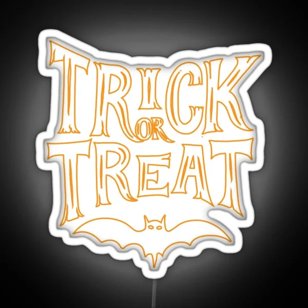 Trick Or Trealed Funny Led Halloween Lovers Gift For RGB Neon Sign