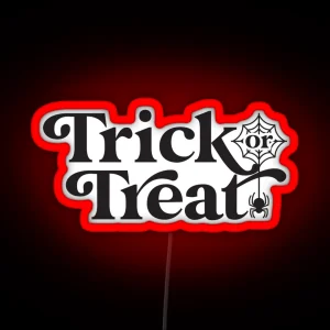 Trick Or Treat 2021 Gift For Girl Gift For Mom Gift For Sister RGB Neon Sign
