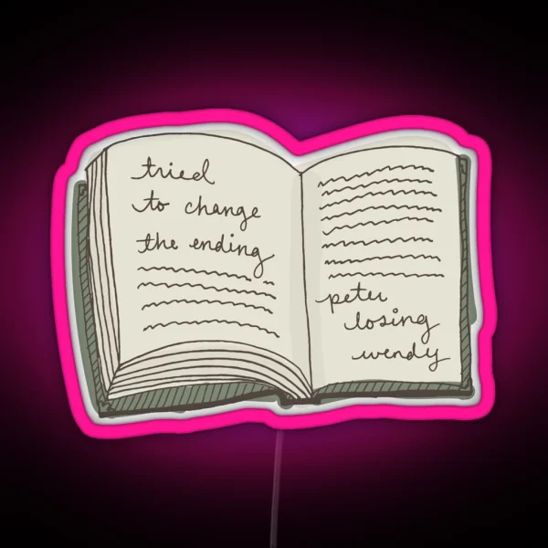 Tried To Change The Ending Peter Losing Wendy RGB Neon Sign