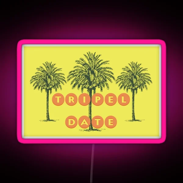 Tripel Date RGB Neon Sign