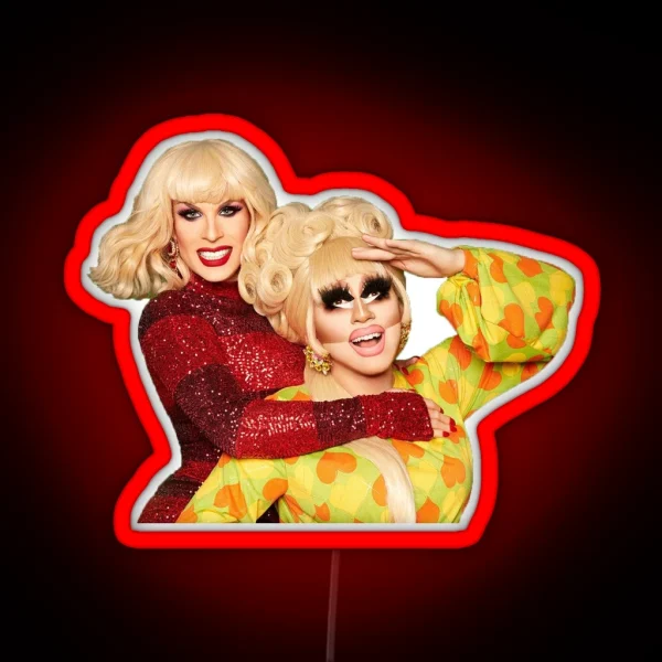 Trixie And Katya RGB Neon Sign