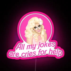 Trixie Jokes Rupaul S Drag Race RGB Neon Sign