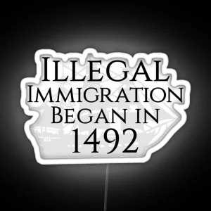 True Story About Immigration RGB Neon Sign