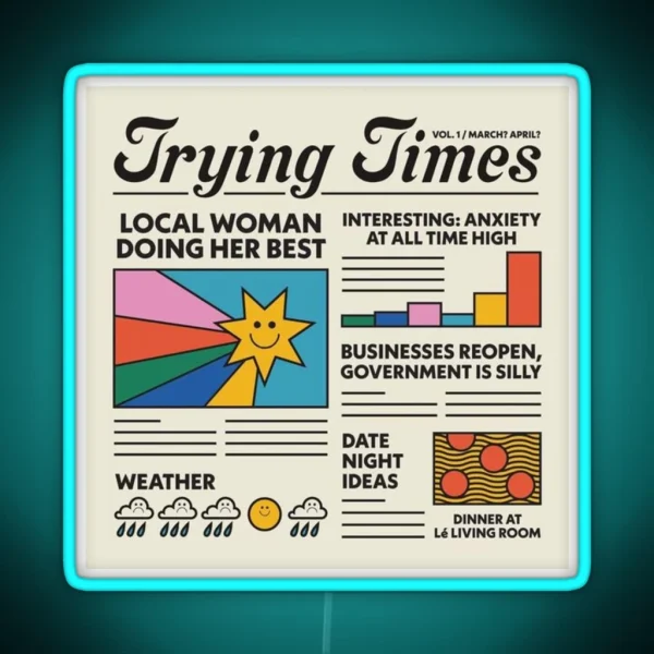 Trying Times Aesthetic Colourful Sunshine Smily Rainy RGB Neon Sign