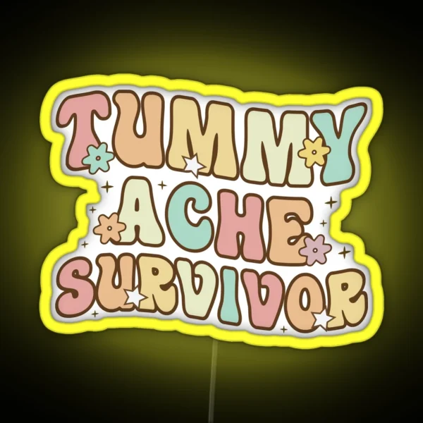 Tummy Ache Survivor Led RGB Neon Sign