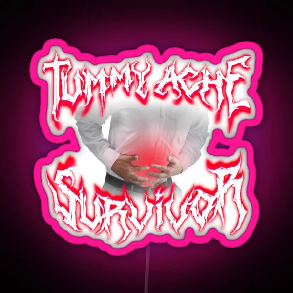 Tummy Ache Survivor Metal Design RGB Neon Sign