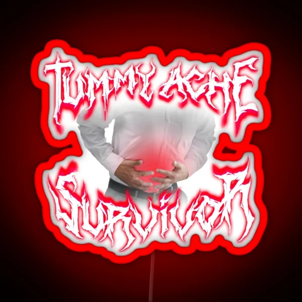 Tummy Ache Survivor Metal Design RGB Neon Sign