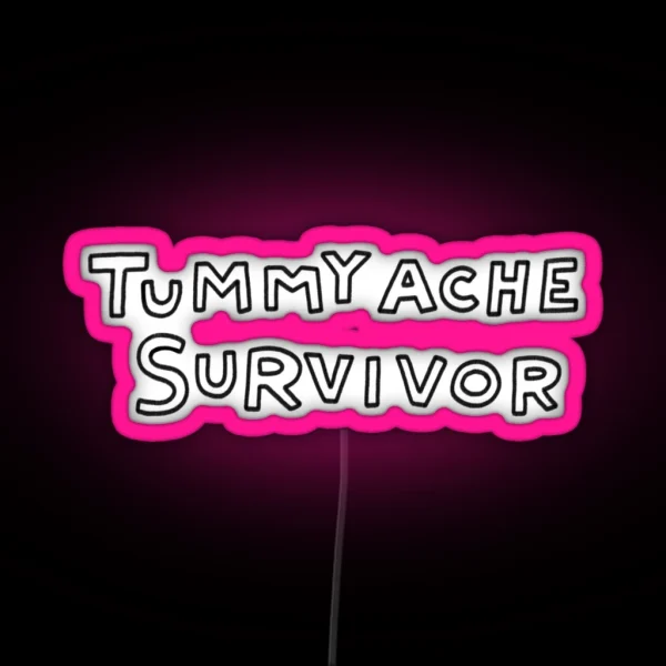 Tummy Ache Survivor RGB Neon Sign