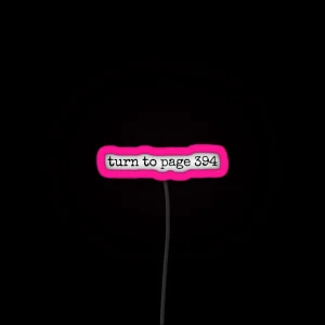 Turn To Page 394 RGB Neon Sign