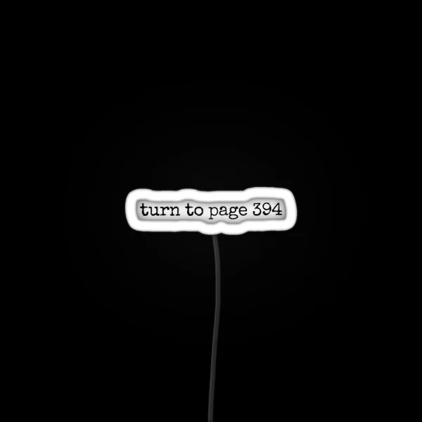 Turn To Page 394 RGB Neon Sign