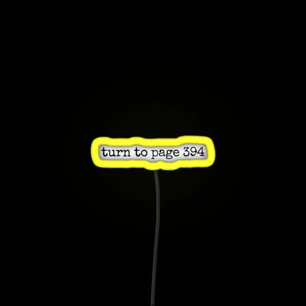 Turn To Page 394 RGB Neon Sign