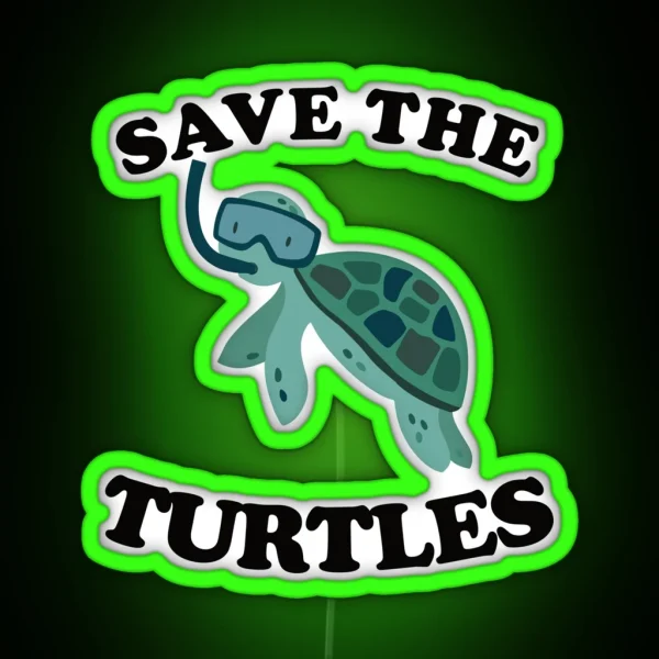Turtle Save The Turtles RGB Neon Sign