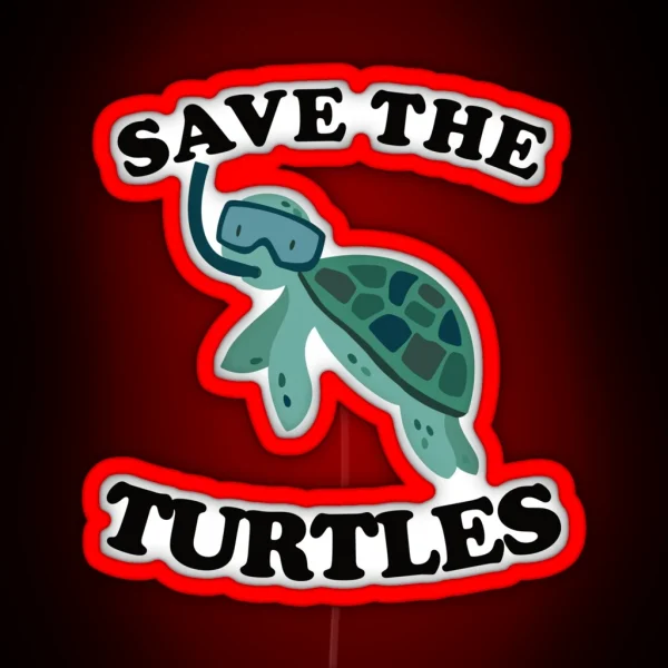 Turtle Save The Turtles RGB Neon Sign