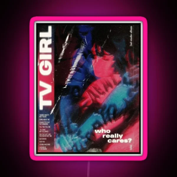 Tv Girl Who Really Cares RGB Neon Sign