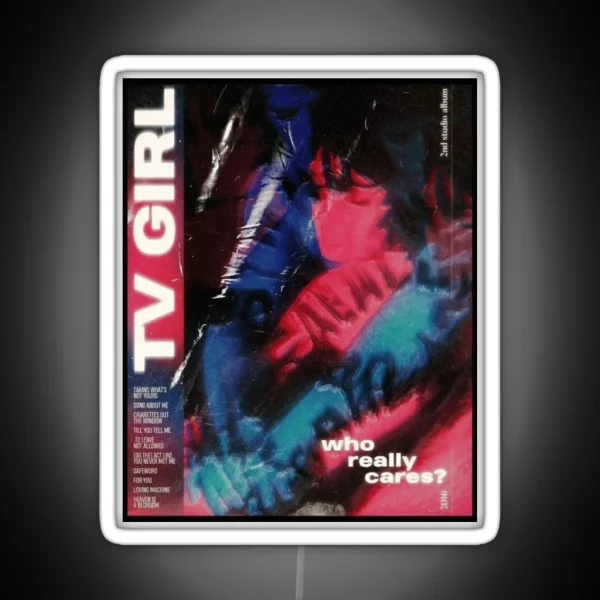 Tv Girl Who Really Cares RGB Neon Sign
