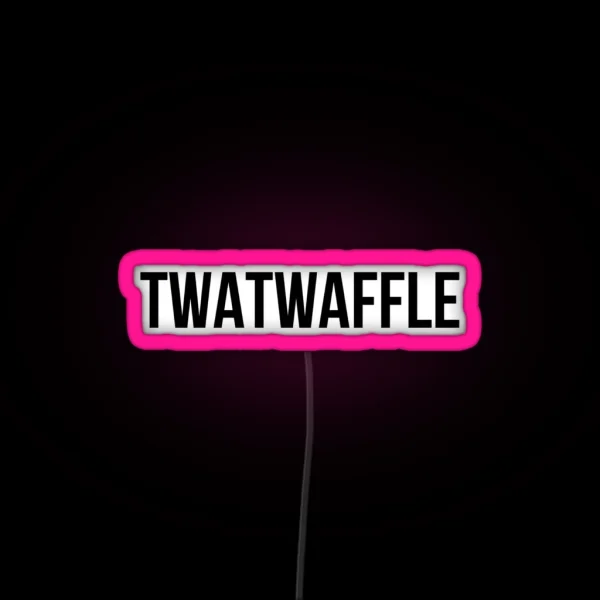 Twatwaffle RGB Neon Sign