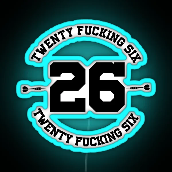 Twenty Fucking Six Large RGB Neon Sign