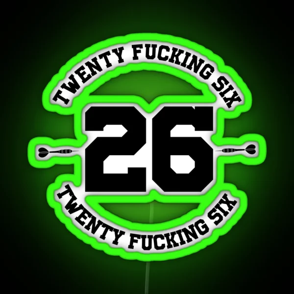 Twenty Fucking Six Large RGB Neon Sign