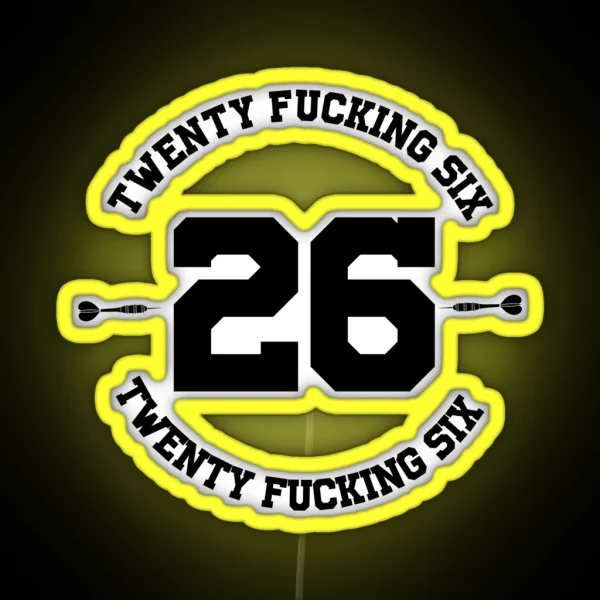Twenty Fucking Six Large RGB Neon Sign