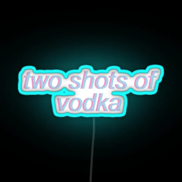 Two Shots Of Vodka Vine RGB Neon Sign