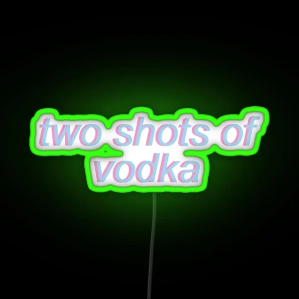 Two Shots Of Vodka Vine RGB Neon Sign