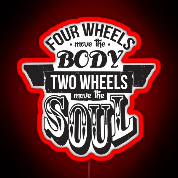 Two Wheels Move The Soul Black RGB Neon Sign
