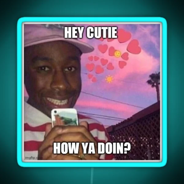 Tyler Cutie Meme RGB Neon Sign