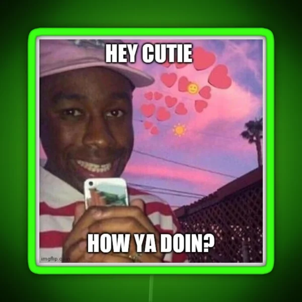 Tyler Cutie Meme RGB Neon Sign