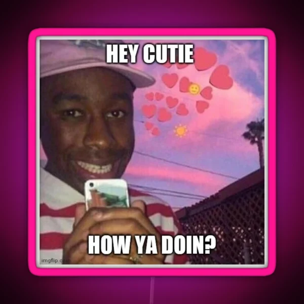 Tyler Cutie Meme RGB Neon Sign
