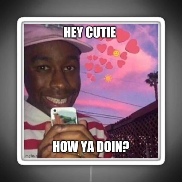 Tyler Cutie Meme RGB Neon Sign
