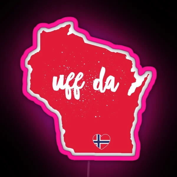 UFF DA Wisconsin W Norway Heart Flag RGB Neon Sign