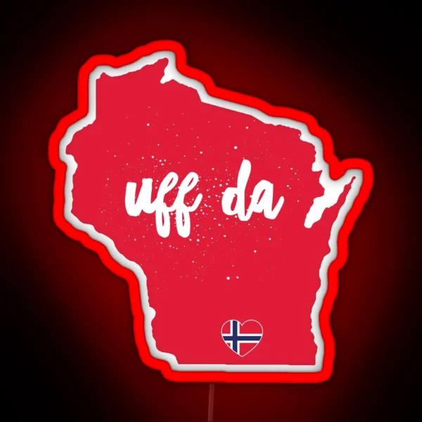 UFF DA Wisconsin W Norway Heart Flag RGB Neon Sign