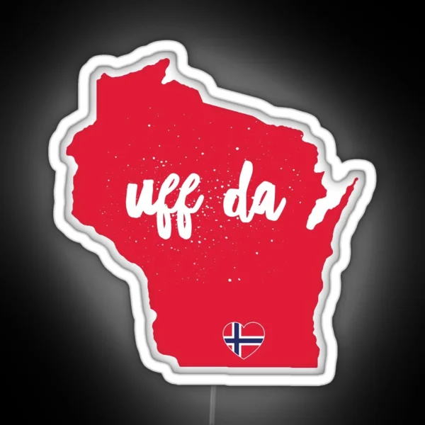 UFF DA Wisconsin W Norway Heart Flag RGB Neon Sign