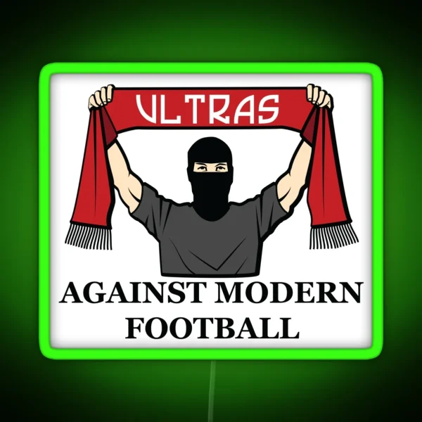 Ultras Against Modern Football RGB Neon Sign