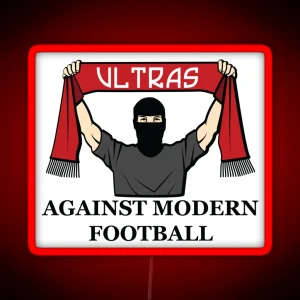 Ultras Against Modern Football RGB Neon Sign