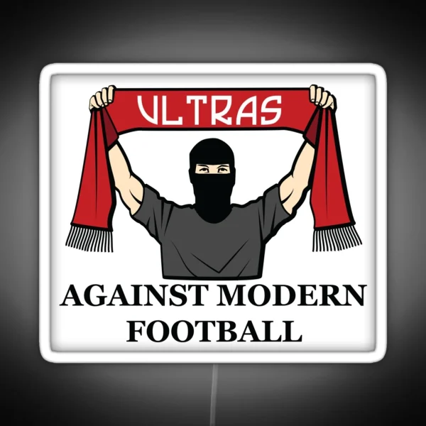 Ultras Against Modern Football RGB Neon Sign