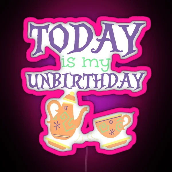 Unbirthday RGB Neon Sign
