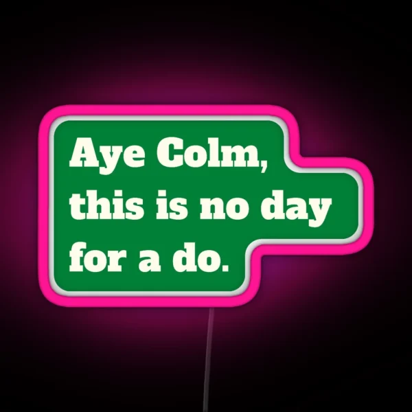 Uncle Colm RGB Neon Sign