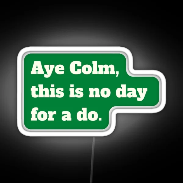 Uncle Colm RGB Neon Sign