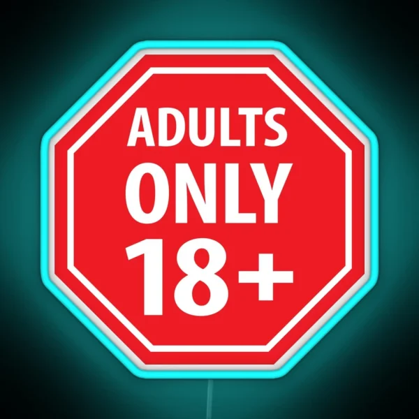 Under Eighteen Years Prohibition Sign Adults Only RGB Neon Sign