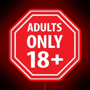 Under Eighteen Years Prohibition Sign Adults Only RGB Neon Sign