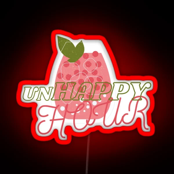 Unhappy HOUR RGB Neon Sign