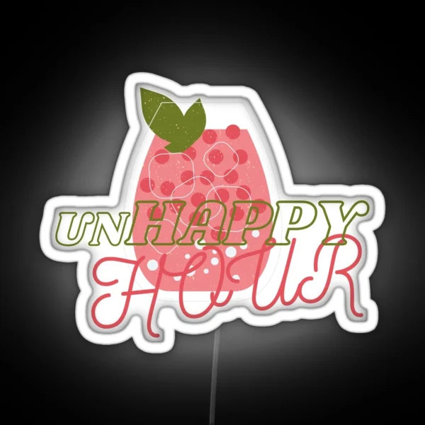 Unhappy HOUR RGB Neon Sign