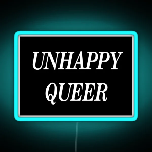 Unhappy Queer RGB Neon Sign