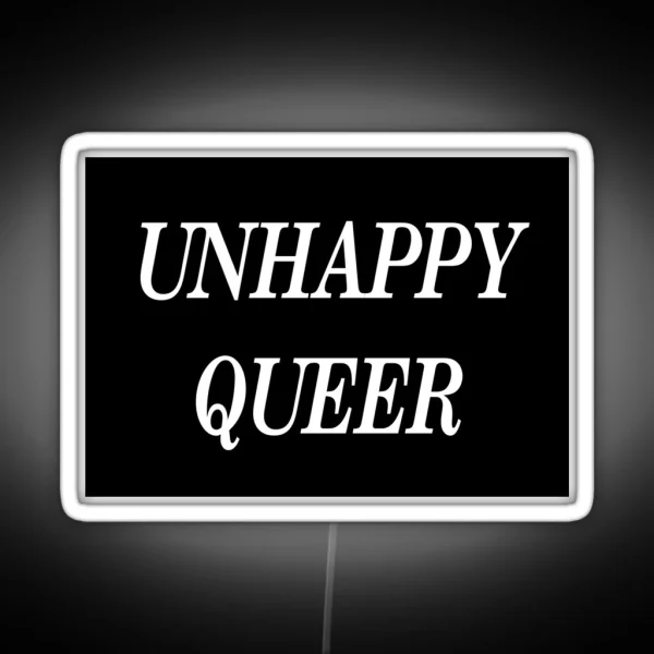 Unhappy Queer RGB Neon Sign