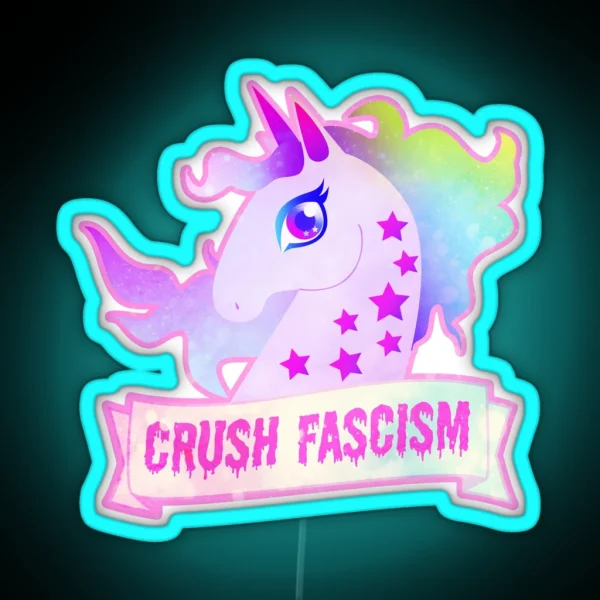 Unicorns Against Fascism RGB Neon Sign