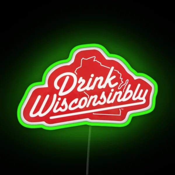 University Of Wisconsin Drink Wisconsinbly RGB Neon Sign