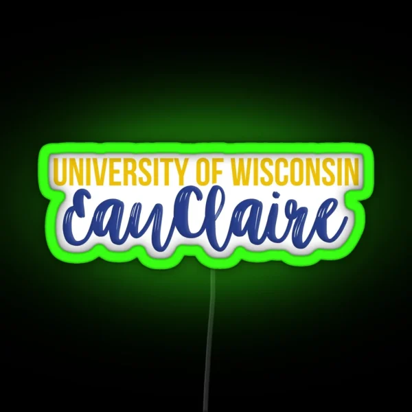 University Of Wisconsin Eau Claire RGB Neon Sign